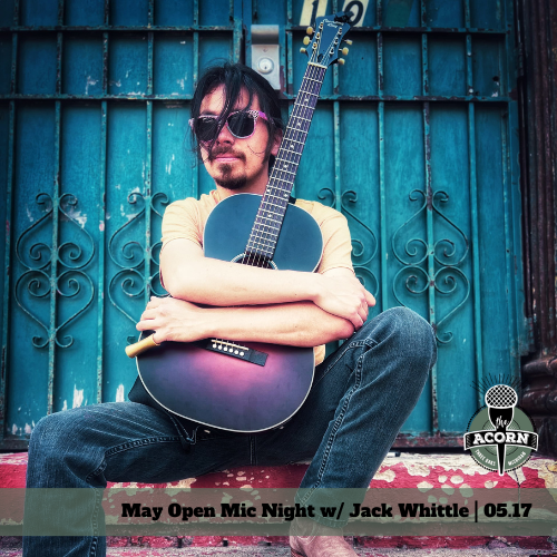 Open Mic Night at The Acorn Featuring Jack Whittle